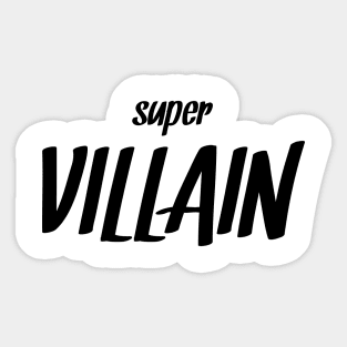 Super Villain Sticker